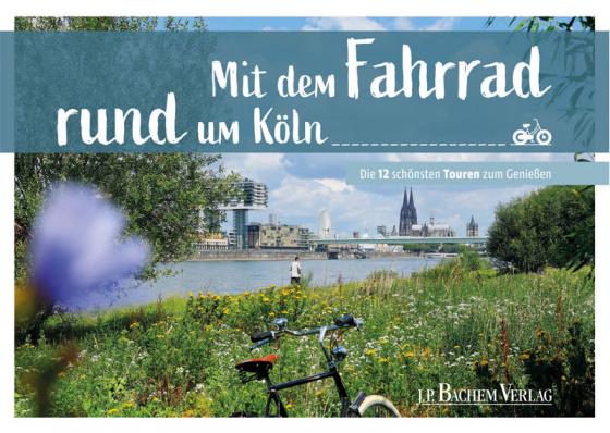 Cover-Bild Mit dem Fahrrad rund um Köln