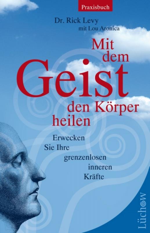 Cover-Bild Mit dem Geist den Körper heilen