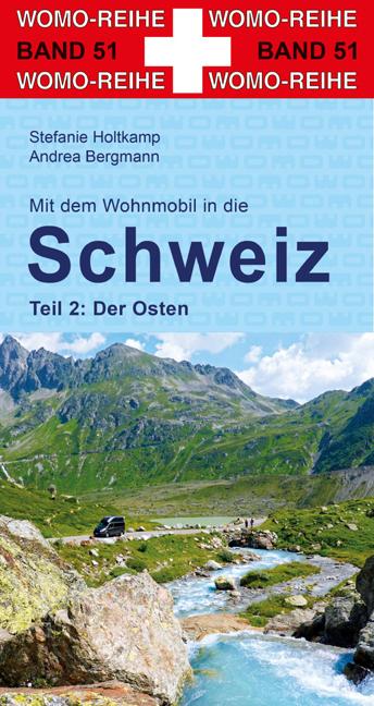 Cover-Bild Mit dem Wohnmobil in die Schweiz Teil 2: Der Osten