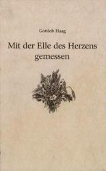 Cover-Bild Mit der Elle des Herzens gemessen