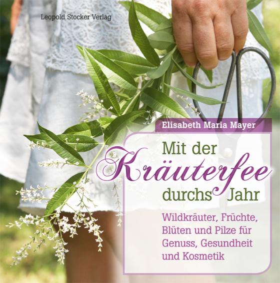 Cover-Bild Mit der Kräuterfee durchs Jahr