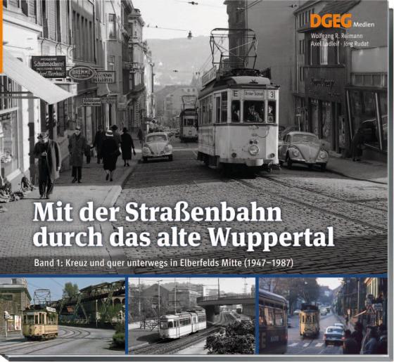 Cover-Bild Mit der Straßenbahn durch das alte Wuppertal, Band 1
