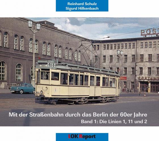 Cover-Bild Mit der Straßenbahn durch das Berlin der 60er Jahre