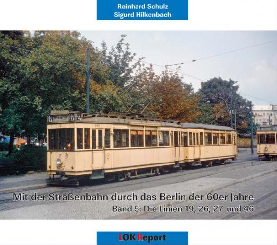 Cover-Bild Mit der Straßenbahn durch das Berlin der 60er Jahre