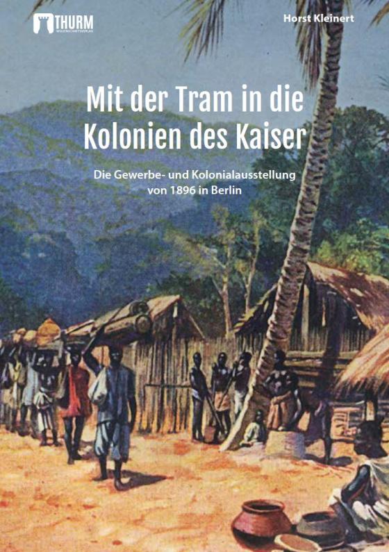 Cover-Bild Mit der Tram in die Kolonien des Kaisers