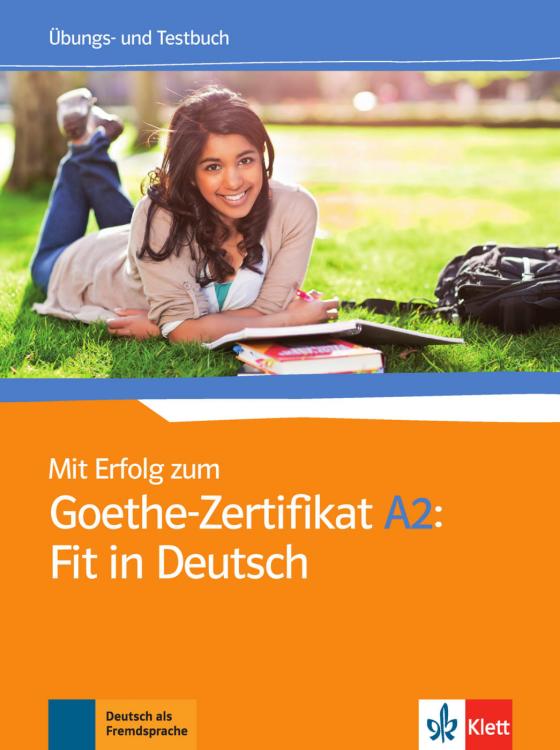 Cover-Bild Mit Erfolg zum Goethe-Zertifikat A2: Fit in Deutsch