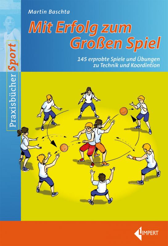 Cover-Bild Mit Erfolg zum Großen Spiel