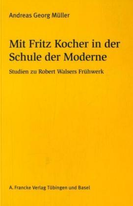 Cover-Bild Mit Fritz Kocher in der Schule der Moderne