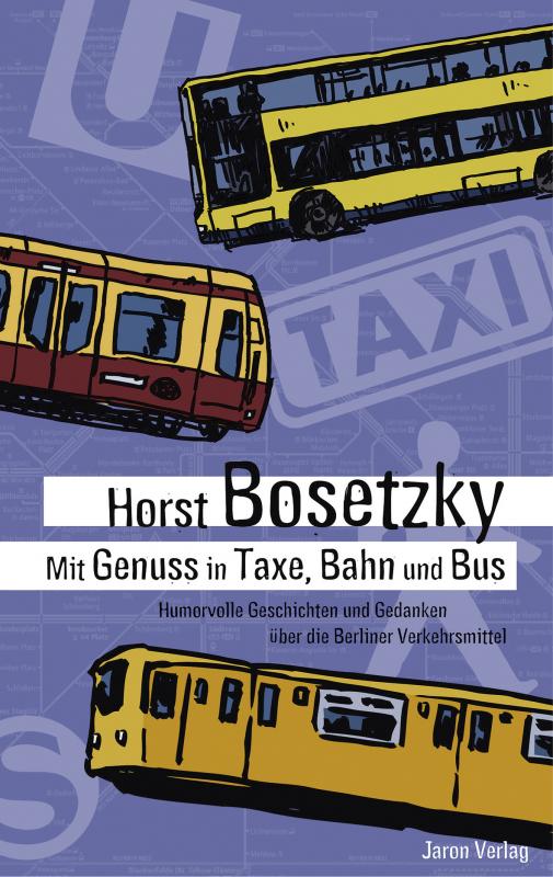 Cover-Bild Mit Genuss in Taxe, Bahn und Bus