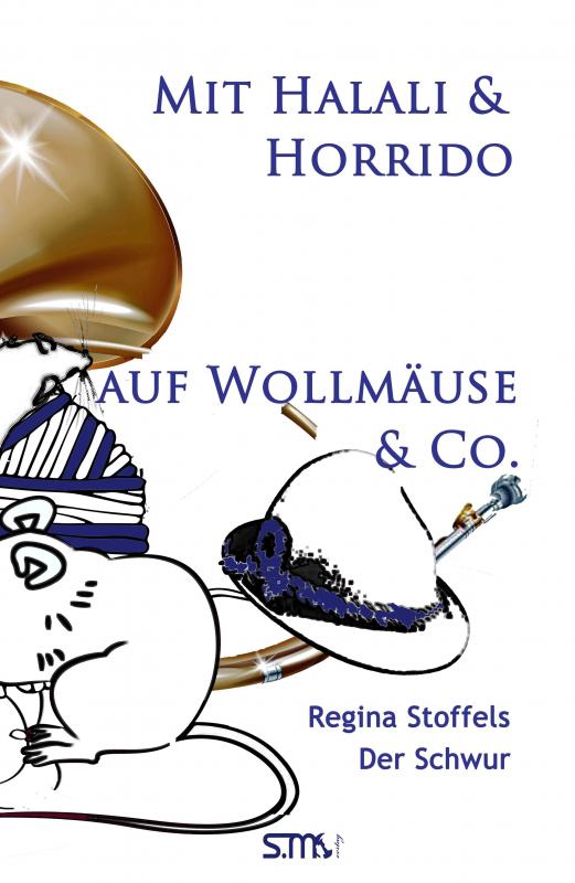 Cover-Bild Mit Halali und Horrido auf Wollmäuse & Co!