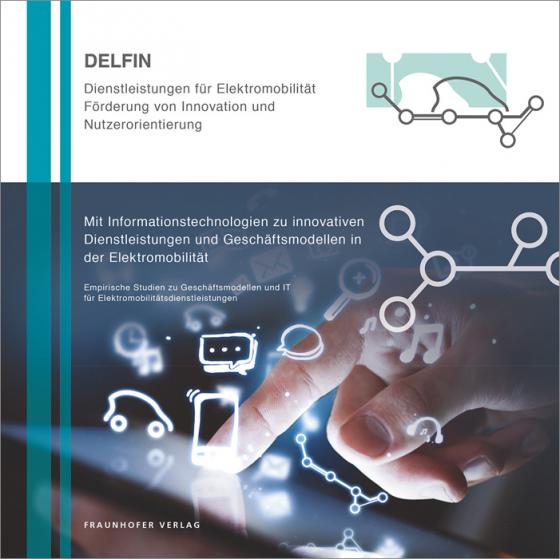 Cover-Bild Mit Informationstechnologien zu innovativen Dienstleistungen und Geschäftsmodellen in der Elektromobilität
