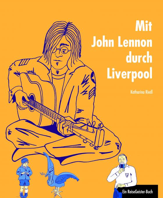 Cover-Bild Mit John Lennon durch Liverpool