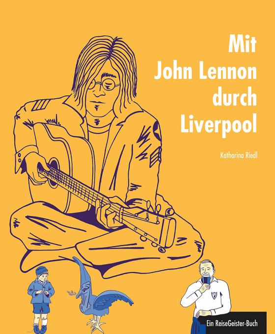 Cover-Bild Mit John Lennon durch Liverpool