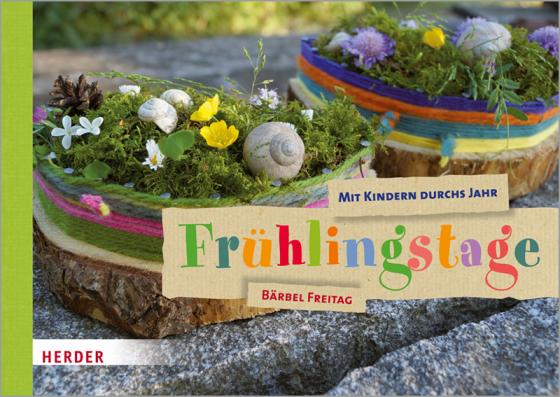 Cover-Bild Mit Kindern durchs Jahr: Frühlingstage