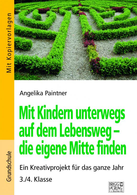 Cover-Bild Mit Kindern unterwegs auf dem Lebensweg - die eigene Mitte finden