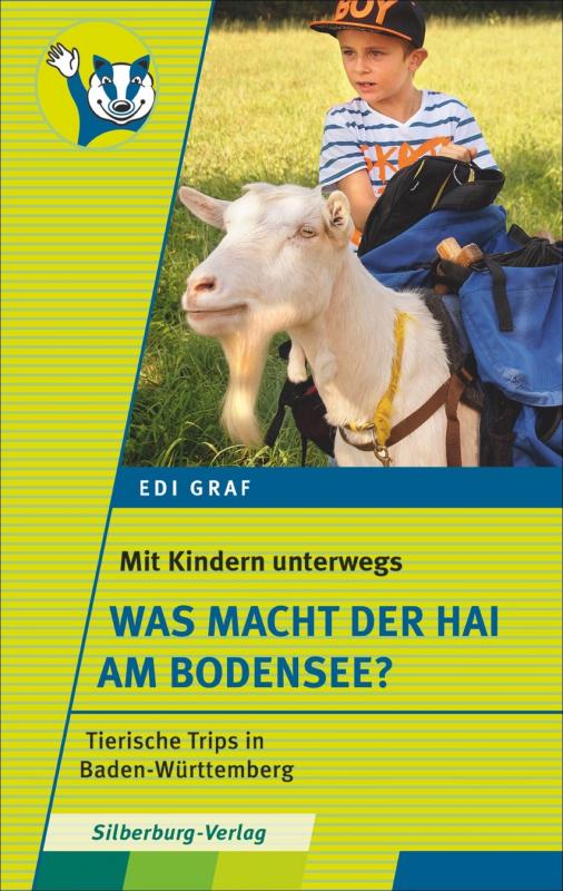 Cover-Bild Mit Kindern unterwegs – Was macht der Hai am Bodensee?