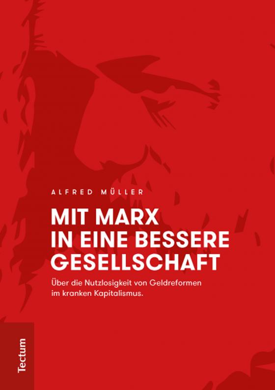 Cover-Bild Mit Marx in eine bessere Gesellschaft