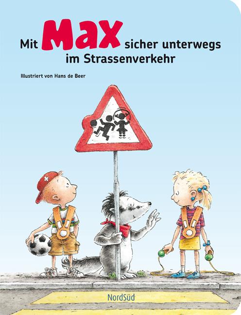 Cover-Bild Mit Max sicher unterwegs im Strassenverkehr