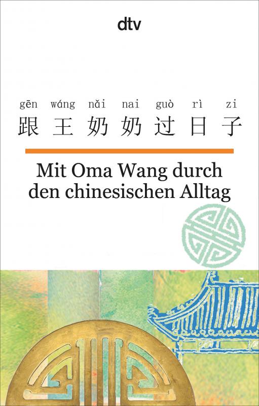 Cover-Bild Mit Oma Wang durch den chinesischen Alltag