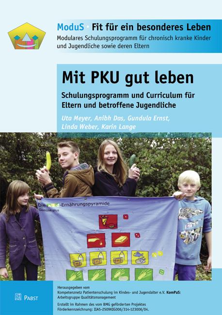 Cover-Bild Mit PKU gut leben – Schulungsprogramm und Curriculum für Eltern und betroffene Jugendliche