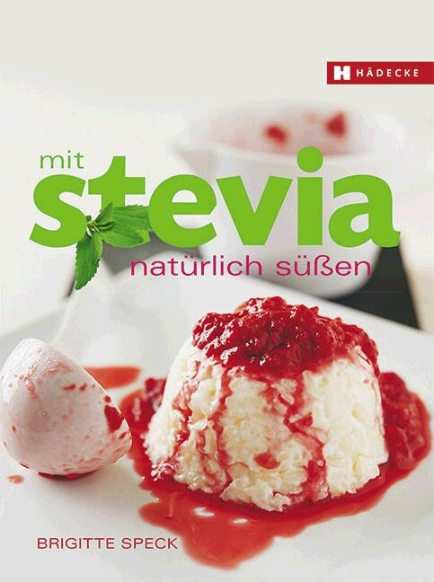 Cover-Bild Mit Stevia natürlich süßen