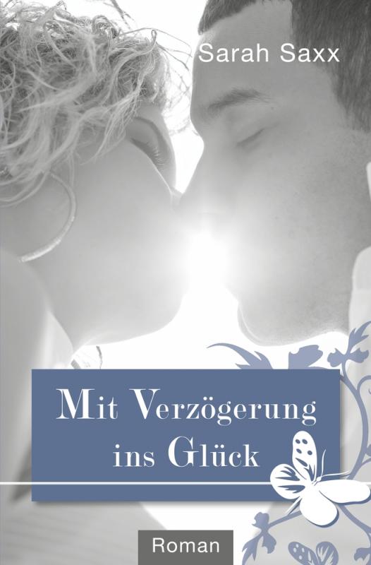 Cover-Bild Mit Verzögerung ins Glück