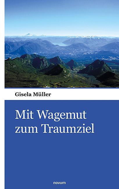 Cover-Bild Mit Wagemut zum Traumziel