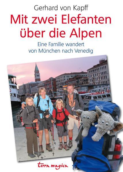 Cover-Bild Mit zwei Elefanten über die Alpen