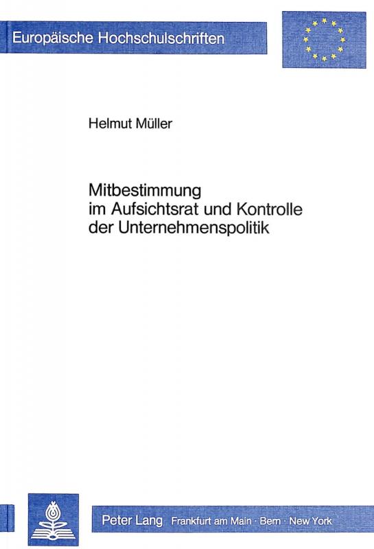 Cover-Bild Mitbestimmung im Aufsichtsrat und Kontrolle der Unternehmenspolitik