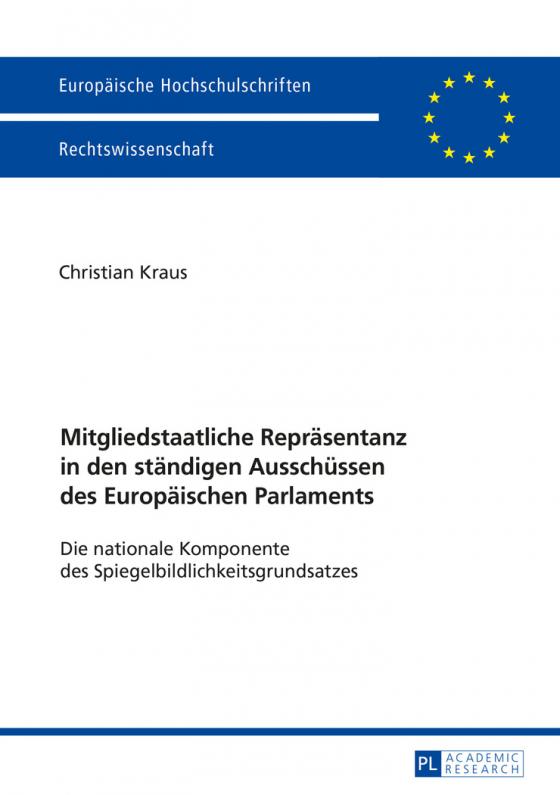 Cover-Bild Mitgliedstaatliche Repräsentanz in den ständigen Ausschüssen des Europäischen Parlaments