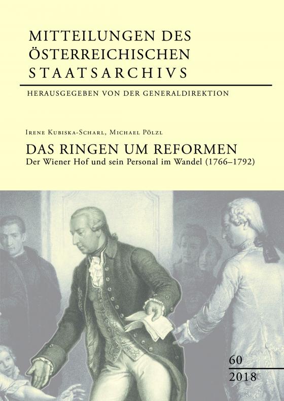 Cover-Bild Mitteilungen des Österreichischen Staatsarchivs Band 60: Das Ringen um Reformen