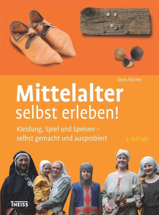 Cover-Bild Mittelalter selbst erleben!