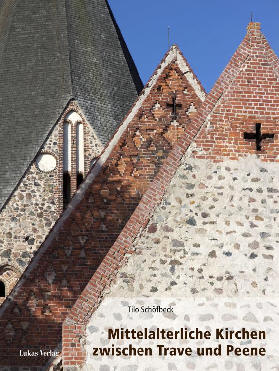 Cover-Bild Mittelalterliche Kirchen zwischen Trave und Peene