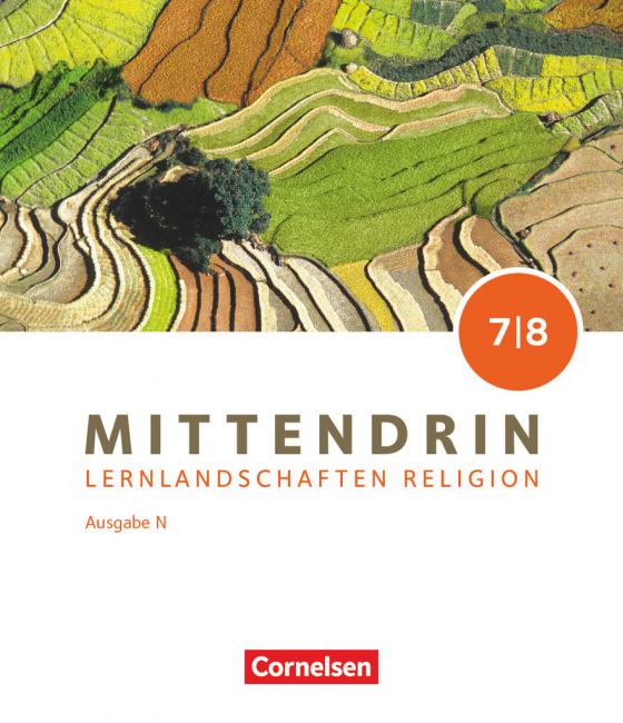 Cover-Bild Mittendrin - Lernlandschaften Religion - Unterrichtswerk für katholische Religionslehre am Gymnasium/Sekundarstufe I - Ausgabe N - Band 2: 7./8. Schuljahr