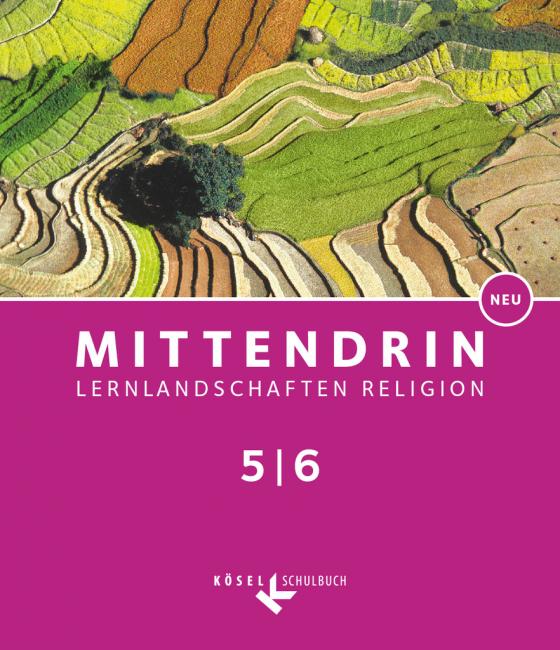 Cover-Bild Mittendrin - Lernlandschaften Religion - Unterrichtswerk für katholische Religionslehre am Gymnasium/Sekundarstufe I - Baden-Württemberg und Niedersachsen - Neubearbeitung - Band 1: 5./6. Schuljahr