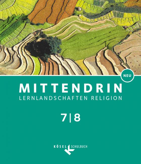 Cover-Bild Mittendrin - Unterrichtswerk für katholische Religionslehre - Lernlandschaften Religion Gymnasium/ Sekundarstufe I - Baden-Württemberg und Niedersachsen - Neubearbeitung - Band 2: 7./8. Schuljahr