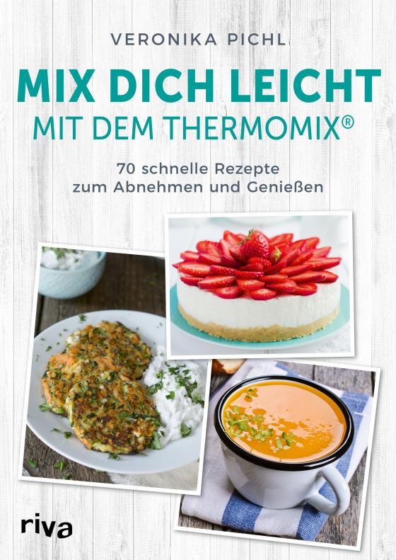 Cover-Bild Mix dich leicht mit dem Thermomix®