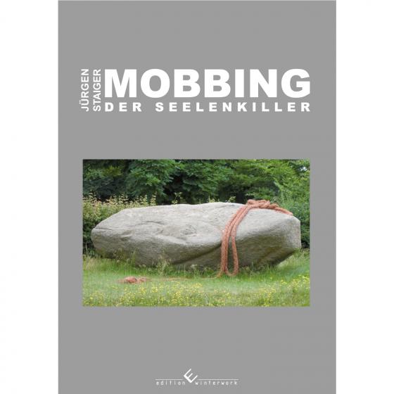 Cover-Bild Mobbing, der Seelenkiler