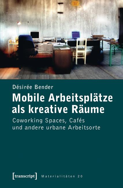 Cover-Bild Mobile Arbeitsplätze als kreative Räume