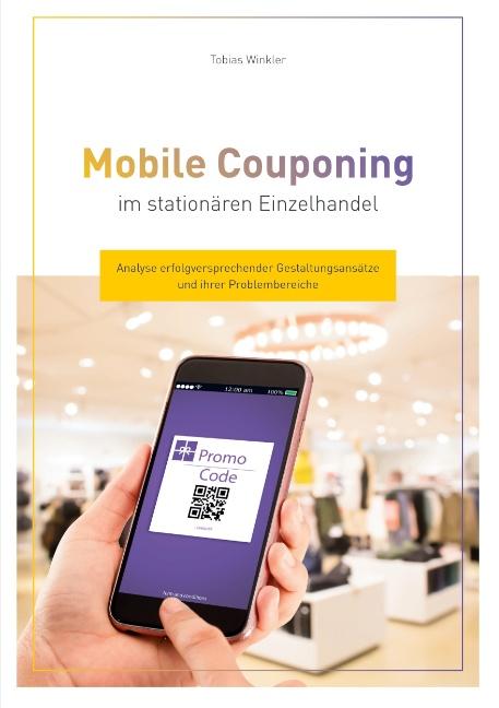 Cover-Bild Mobile Couponing im stationären Einzelhandel