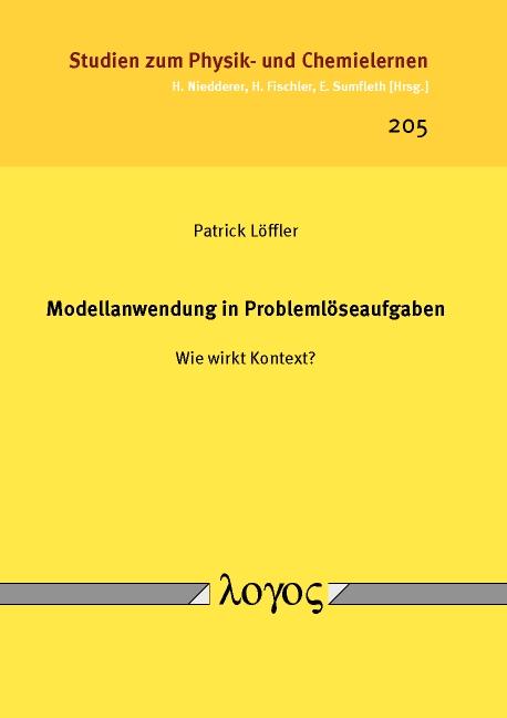 Cover-Bild Modellanwendung in Problemlöseaufgaben -- Wie wirkt Kontext?