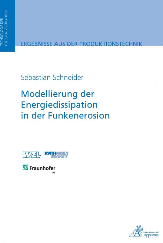 Cover-Bild Modellierung der Energiedissipation in der Funkenerosion