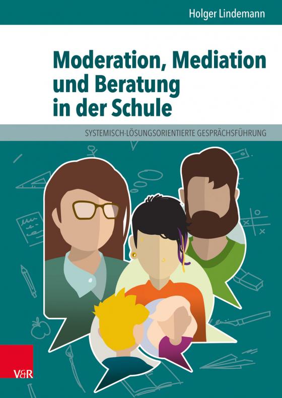 Cover-Bild Moderation, Mediation und Beratung in der Schule
