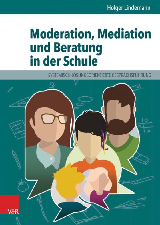 Cover-Bild Moderation, Mediation und Beratung in der Schule