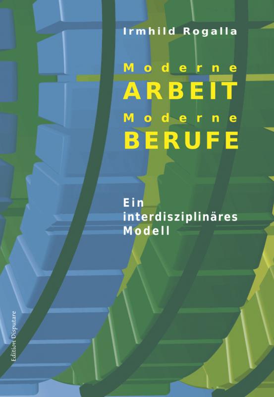 Cover-Bild Moderne ARBEIT – Moderne BERUFE