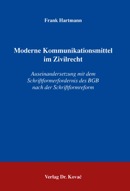 Cover-Bild Moderne Kommunikationsmittel im Zivilrecht