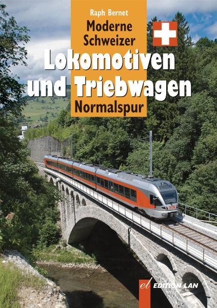 Cover-Bild Moderne Schweizer Lokomotiven und Triebwagen