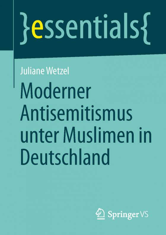 Cover-Bild Moderner Antisemitismus unter Muslimen in Deutschland