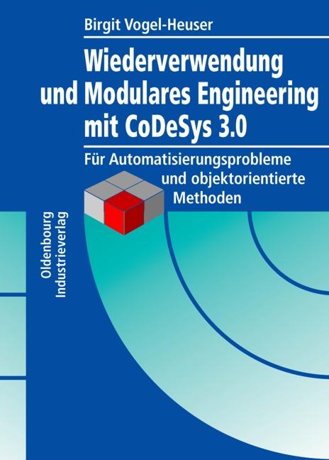 Cover-Bild Modulares Engineering und Wiederverwendung mit CoDeSys V3