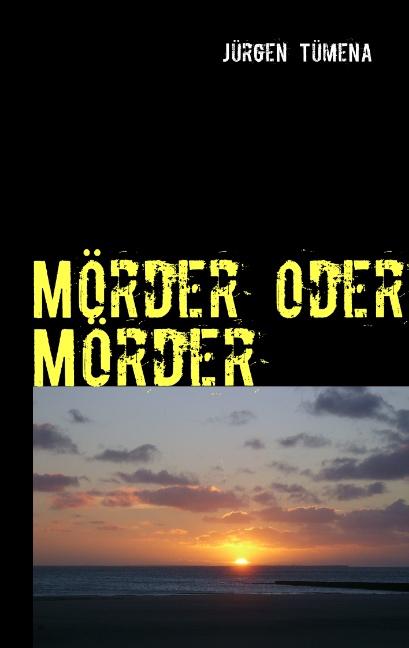 Cover-Bild Mörder oder Mörder